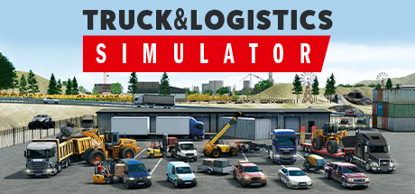 《卡车和物流模拟器（Truck and Logistics Simulator）》-92GAME-游戏仓库-全球最大的游戏下载交流中心