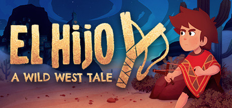 《埃尔希乔:荒野西部的传说(El Hijo – A Wild West Tale)》插图 《埃尔希乔:荒野西部的传说(El Hijo – A Wild West Tale)》插图