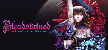 《赤痕·：夜之仪式（Bloodstained: Ritual of the Night）》（更新V1.21.0.1全DLC）92GAME-游戏仓库独家提供-92GAME-游戏仓库-全球最大的游戏下载交流中心
