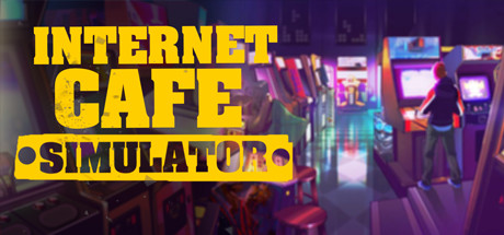 《网吧模拟器(Internet Cafe Simulator)》92GAME-游戏仓库独家提供-92GAME-游戏仓库-全球最大的游戏下载交流中心